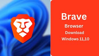 How To Download and Install Brave Browser Windows 1110 [upl. by Skoorb106]