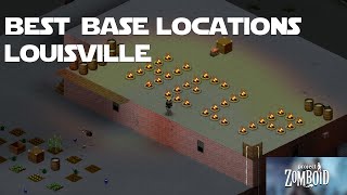 The Best Base Locations in Northwest Louisville  Project Zomboid Base Building Guide [upl. by Mohun]