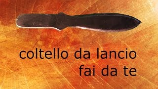 coltello da lancio fai da te [upl. by Finella]