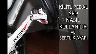 KİLİTLİ PEDAL SPD NASIL KULLANILIR VE SERTLİK AYARI [upl. by Jori396]