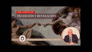 Tradición y Revelación 12 1993 Profesor Rubén Calderón Bouchet [upl. by Eralc]