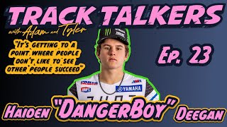 Track Talkers EP23  FULL EXCLUSIVE Haiden “DangerBoy” Deegan Interview  ’24 [upl. by Eedya]