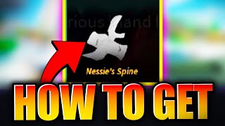 HOW TO GET NESSIES SPINE IN FISCH ROBLOX [upl. by Kiona]