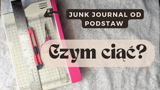 Czym ciąć papier Trymer nożyk z linijką gilotyna Subiektywna opinia Junk journal od podstaw [upl. by Nyrb]