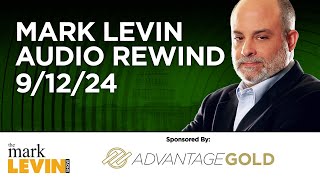 Mark Levin Audio Rewind  91224 [upl. by Perlie331]