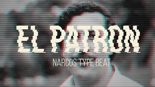 FREE Narcos Type Beat 2018  quotEl Patronquot  Free Type Beat Trap Instrumental 2018 [upl. by Haletky]