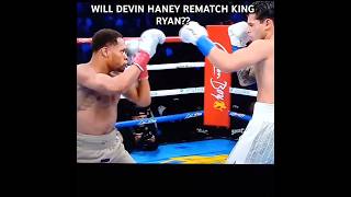 BREAKING HIGHLIGHTS DEVIN HANEY REMATCH KING RYAN [upl. by Enicnarf]