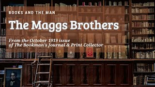 Books and the Man The Maggs Brothers [upl. by Randi632]