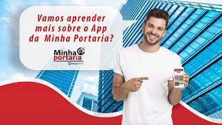 ✅ CONHEÇA O APP DA MINHAPORTARIACOM  PORTARIA REMOTA 📌 [upl. by Andria894]