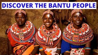 Discover the Bantu People of Sub Sahara Africa [upl. by Asaph338]