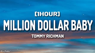 Tommy Richman  Million Dollar Baby Lyrics 1HOUR [upl. by Zile]