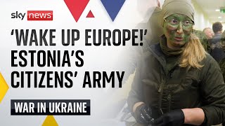 Ukraine war Estonias weekend warriors prepare for war with Russia [upl. by Gore]