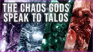 THE CHAOS GODS speak to TALOS  Warhammer 40K Voice Acting [upl. by Dotson]