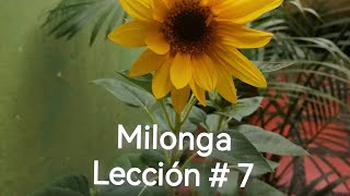 milonga lección  7 [upl. by Innavoj]