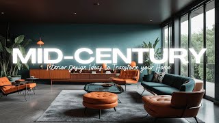 Midcentury Modern Interior Design  Timeless Interior Design Ideas [upl. by Ahsened887]