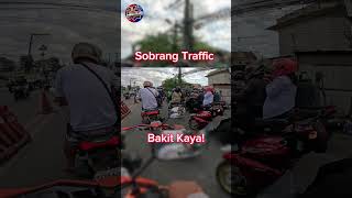 Sobrang Trafficviralvideo automobile ridesafealways motorcycle viral motovlog [upl. by Nonnad]