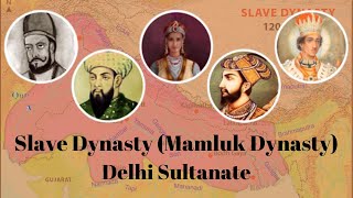 Slave DynastyMamluk Dynasty Delhi Sultanate Medieval History of India NETUPSE Dr Veenus Jain [upl. by Nosredneh695]