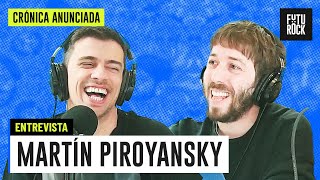 MARTÍN PIROYANSKY con JUAN AMORÍN en CRÓNICA ANUNCIADA [upl. by Ativak]