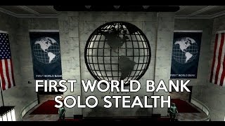 Payday 2 Death Wish  First World Bank Solo Stealth [upl. by Latsryc]