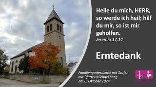 06102024 Gottesdienst Erntedank [upl. by Cos167]