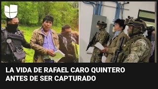 Así vivía el capo Rafael Caro Quintero antes de ser capturado en México [upl. by Amir954]