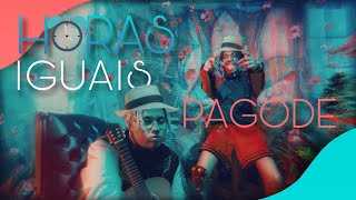 Horas Iguais  WIU ft Oruam VERSÃO PAGODE [upl. by Airot]