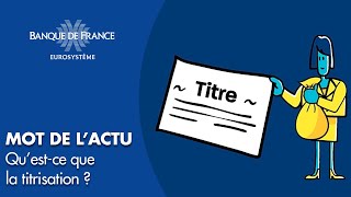 Qu’estce que la titrisation   Banque de France [upl. by Ellen]