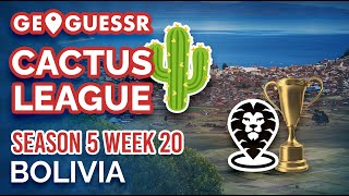 CACTUS LEAGUE CHAMPION  Cactus League S5W20 Bolivia [upl. by Monti]