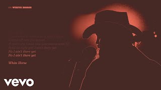 Chris Stapleton  White Horse Official Lyric Video [upl. by Aralk]