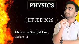 Lecture  2 Speed and Velocity  Class 11 Physics  JEE Main amp Advanced backlogs physics [upl. by Anot]