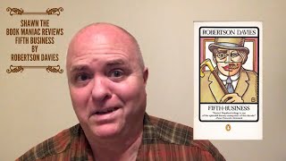 Shawn the Book Maniac reviews Fifth Business by Robertson Davies [upl. by Nide]