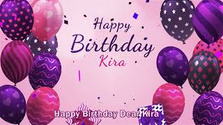 Happy Birthday Kira Personalized Birthday Song for Kira [upl. by Decato]