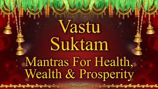 Learn to Chant Vastu Suktam  Best Rigveda Chanting Of Vedic Mantras by Dr V Ragavedra Sarma [upl. by Kariotta]