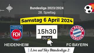 Bundesliga  FC Heidenheim 3  2 Bayern München live auf Sky Bundesliga 2  06042024 um 1530 Uhr [upl. by Ema952]