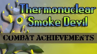 Thermy Guide w Combat Achievements [upl. by Arihsaj343]