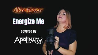 After Forever  Energize me cover by Apolinara [upl. by Ecirad]