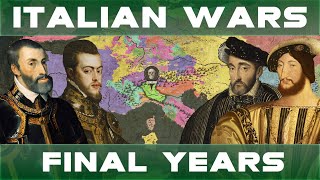 Italian Wars 1010  Final Years and Battle of Ceresole 1544 [upl. by Mcgregor]