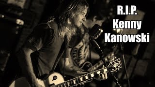 RIP Kenny Kanowski  Former Steelheart Guitarist [upl. by Nuavahs100]