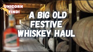 A Big Old Festive Whiskey Haul [upl. by Crosby874]