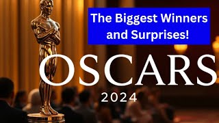 Oscars 2024 The Biggest Winners and Surprises [upl. by Hau]