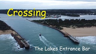 Crossing Lakes Entrance Bar [upl. by Cuthbertson476]