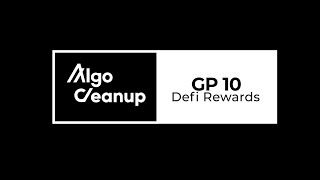 Algorand GP 10 Governance DeFi Strategy  Algo Cleanup [upl. by Eckmann]