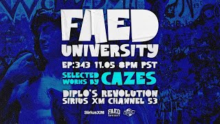 FAED UNIVERSITY EP 343 W CAZES [upl. by Pavla]