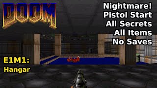 Doom  E1M1 Hangar Nightmare 100 Secrets  Items [upl. by Sitelc]