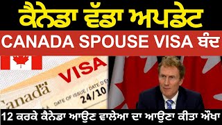 Canada Big Update Canada Spouse Open Work Permit Visa Closed [upl. by Chan]