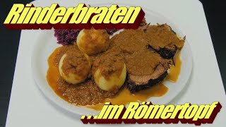 Rinderbraten aus dem Römertopf im Backofen klassisch mit Klößen und Rotkohl [upl. by Lucius517]