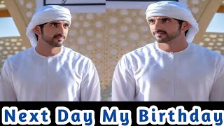 Next Day My BirthdayFazza Sheikh Hamdan Birthday Coming UpSheikh Hamdan English Poetry [upl. by Samale]