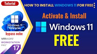 How to Activate Microsoft Windows 11 ENT for FREE  Windows Installation  VMware Workstation 17 Pro [upl. by Riedel]