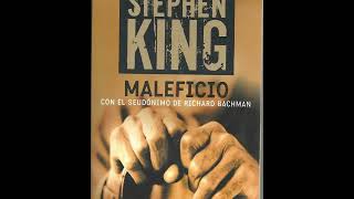 Maleficio  Stephen King  Audiolibro [upl. by Zeiger]