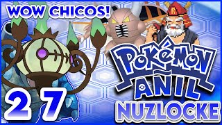 POKÉMON AÑIL NUZLOCKE CAP 27 WOWW CHICOS [upl. by Asilaj]